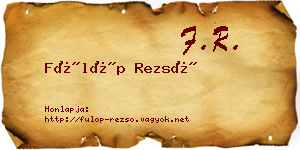 Fülöp Rezső névjegykártya